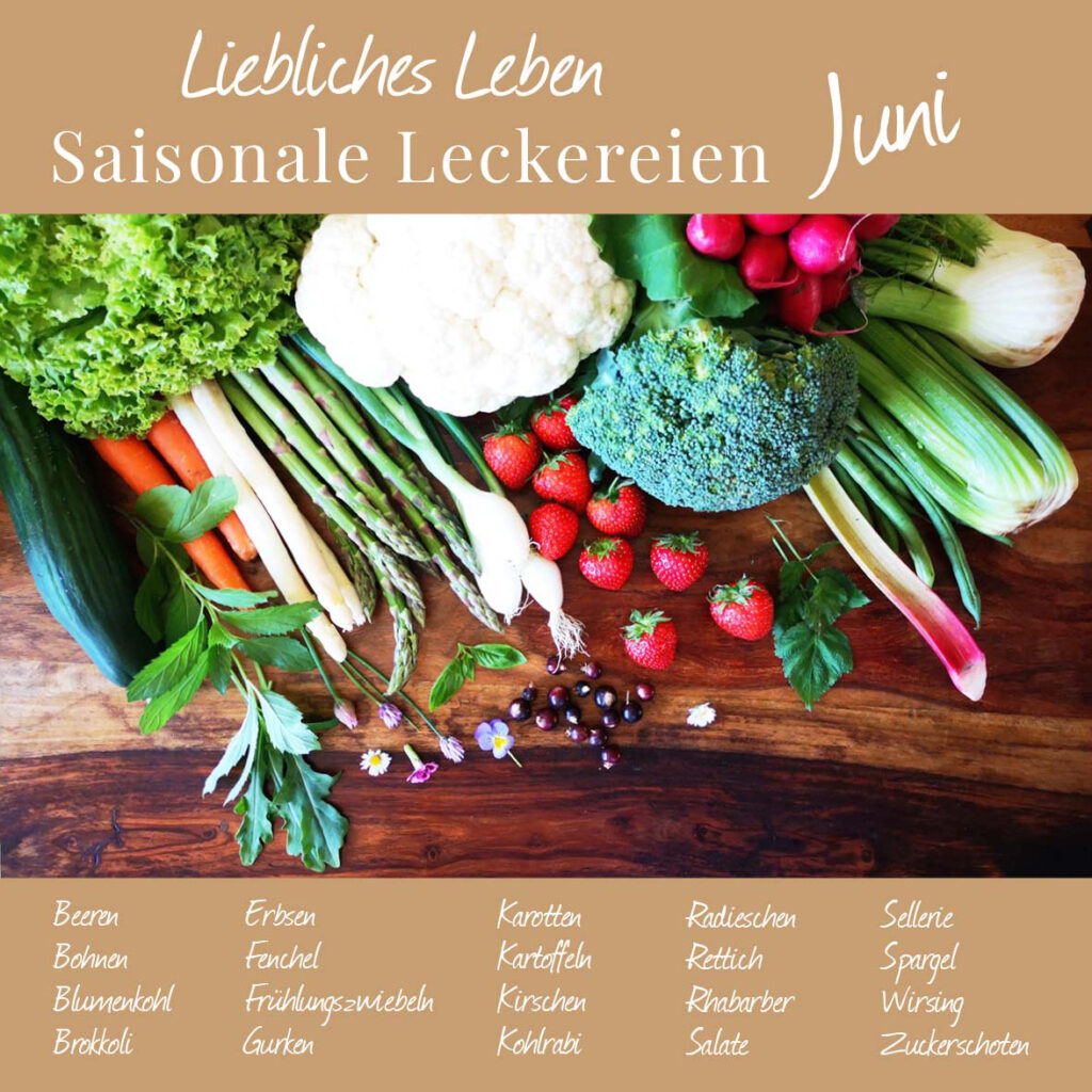 Saisonale Ernährung Juni